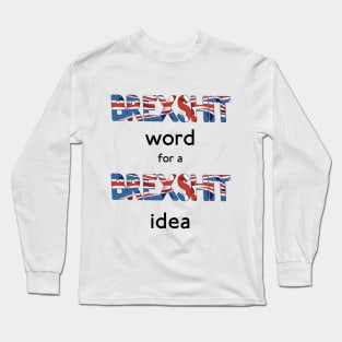 Brexshit Long Sleeve T-Shirt